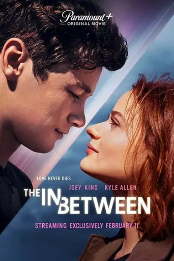 The In Between (2022) WEB-HDRip [English DD2.0] 720p & 480p x264