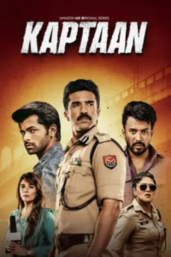 Kaptaan (Season 1) WEB-DL [Hindi DD5.1] 4K 1080p 720p & 480p [x264/ESubs] | PrimeVideo Series