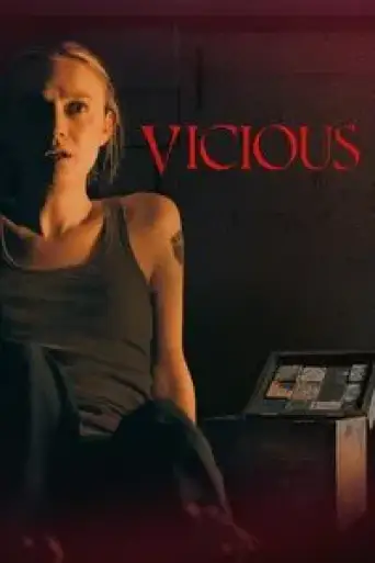 Vicious (2025) WEB-DL [Hindi (DD5.1) & English] 4K 1080p 720p & 480p Dual Audio [x264/10Bit-HEVC]