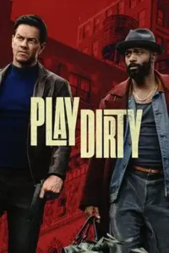 Play Dirty (2025) WEB-DL [Hindi (DD5.1) & English] 4K 1080p 720p & 480p Dual Audio [x264/10Bit-HEVC]
