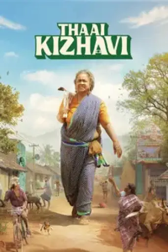 Thaai Kizhavi (2026) DS4K WEB-DL [Hindi (DD5.1) & Tamil] 4K 1080p 720p & 480p Dual Audio [x264/10Bit-HEVC]