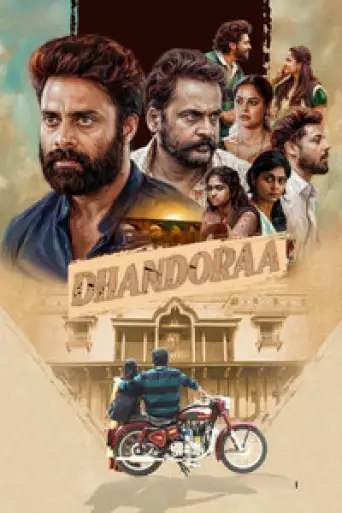 Dhandoraa (2025) WEB-DL [Hindi (DD5.1) & Telugu] 4K 1080p 720p & 480p Dual Audio [x264/10Bit-HEVC]