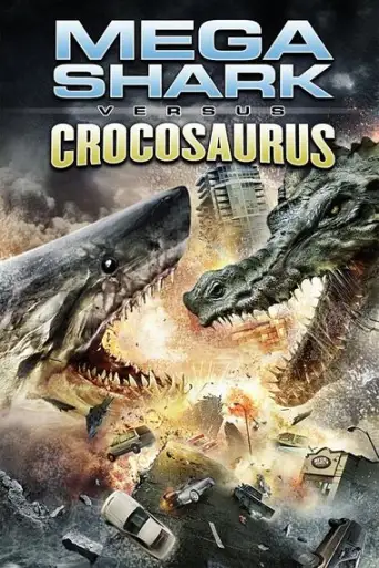 Mega Shark vs. Crocosaurus (2010) BluRay [Hindi DD2.0 & English] Dual Audio 720p & 480p x264 ESubs HD