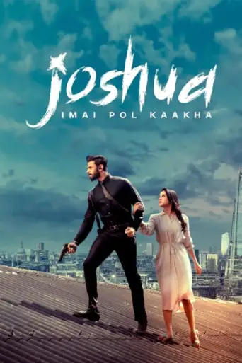 Download Joshua Imai Pol Kaakha (2024) Hindi Dubbed HDRip Full Movie Download Joshua Imai Pol Kaakha (2024) Hindi Dubbed HDRip Full Movie