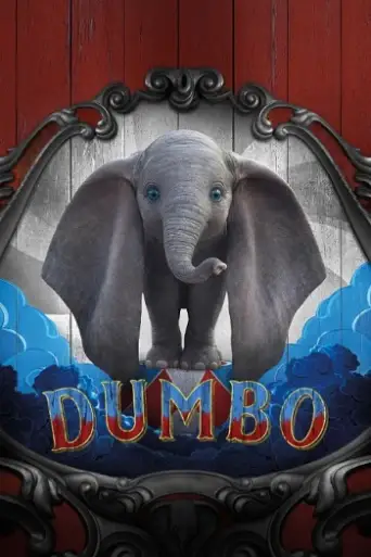 Dumbo (2019) BluRay [Hindi (DD2.0) & English] 1080p 720p & 480p Dual Audio [x264]