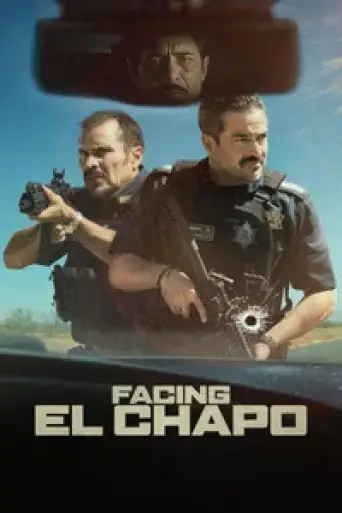 Facing El Chapo (2026) WEB-DL [Hindi (DD5.1) & English] 4K 1080p 720p & 480p [x264/10Bit-HEVC]