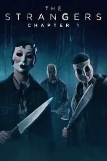 The Strangers: Chapter 1 (2024) BluRay [Hindi (ORG 5.1) & English] 4K 1080p 720p & 480p Dual Audio [x264/10Bit-HEVC]