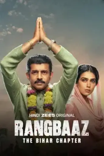Rangbaaz: The Bihar Chapter (2025) WEB-DL [Hindi DD5.1] 4K 1080p 720p & 480p [x264/HEVC]