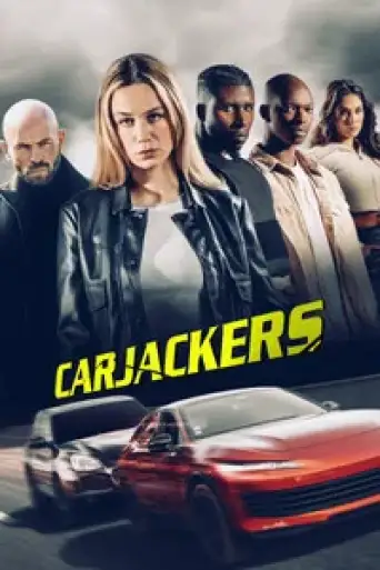 Carjackers (2025) WEB-DL [Hindi (ORG 5.1) & English] 4K 1080p 720p & 480p Dual Audio [x264/10Bit-HEVC]
