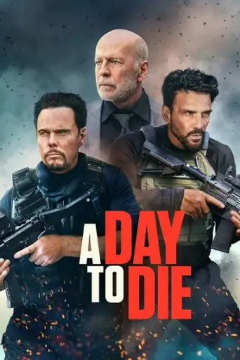 A Day to Die (2022) WEB-HDRip [English DD2.0] 720p & 480p x264