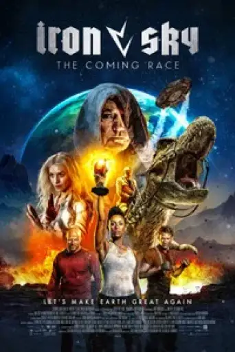 Iron Sky: The Coming Race (2019) Dual Audio [Hindi (ORG 5.1) + English] BluRay 1080p 720p & 480p x264
