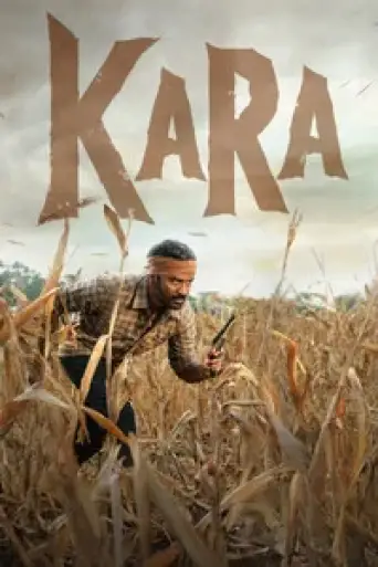 Kara (2026) DS4K WEB-DL [Hindi (DD5.1) & Tamil] 4K 1080p 720p & 480p Dual Audio [x264/10Bit-HEVC]
