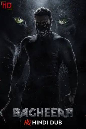 Bagheera (2024) [HQ Hindi Dub] WEB-DL 1080p 720p 480p [x264/HEVC] HD | [Without-ADs]