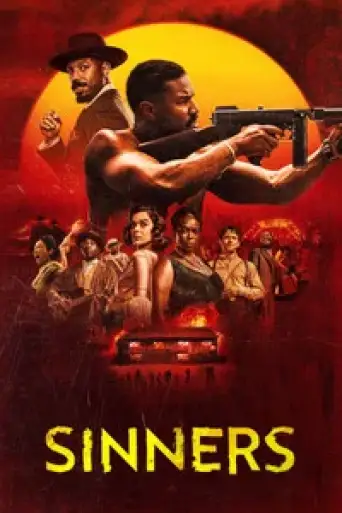 Sinners (2025) iMAX DS4K WEB-DL [Hindi (Studio-Dub DD5.1) & English] 4K 1080p 720p & 480p Dual Audio [x264/10Bit-HEVC]