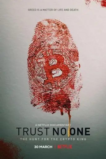 Trust No One: The Hunt for the Crypto King (2022) Web-HDRip [Hindi DD2.0 & English] Dual Audio 720p & 480p x264 ESubs HD