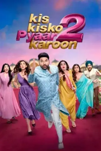 Kis Kisko Pyaar Karoon 2 (2025) WEB-DL [Hindi DD5.1] 4K 1080p 720p & 480p [x264/HEVC]