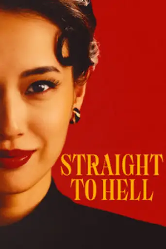 Straight to Hell (Season 1) WEB-DL [Hindi (DD5.1) & English] 1080p 720p & 480p Dual Audio [x264/ESubs] | NF Series