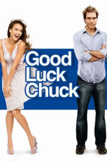 Good Luck Chuck (2007) UNRATED BluRay [Hindi (DD5.1) & English] 1080p 720p & 480p Dual Audio [x264/10Bit-HEVC]