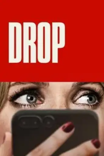 Drop (2025) WEB-DL [Hindi (DD5.1) & English] 4K 1080p 720p & 480p Dual Audio [x264/10Bit-HEVC]