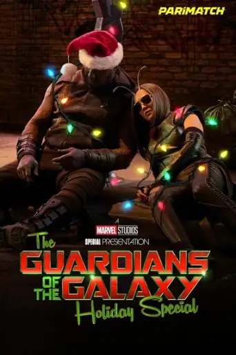 The Guardians of the Galaxy Holiday Special (2022) Dual Audio [Hindi (HQ-Dub) + English] WEB-DL 1080p 720p & 480p x264 DD2.0
