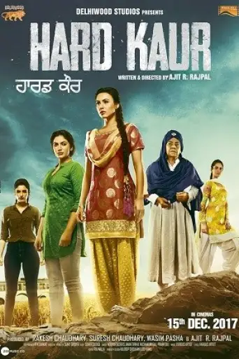 Hard Kaur (2017) WEB-DL [Punjabi DD2.0] 1080p 720p & 480p [x264]