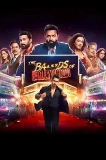 The Ba***ds of Bollywood (Season 1) WEB-DL [Hindi DD5.1] 4K 1080p 720p & 480p [x264/HEVC] HD | ALL Episodes [NF Series]