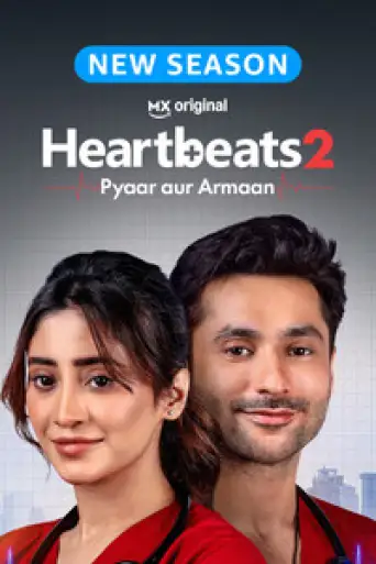 Heartbeats: Pyaar aur Armaan (Season 2) WEB-DL [Hindi DD5.1] 4K 1080p 720p & 480p [x264/ESubs] | PrimeVideo Series