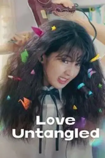 Love Untangled (2025) WEB-DL [Hindi (DD5.1) & English] 4K 1080p 720p & 480p Dual Audio [x264/10Bit-HEVC]