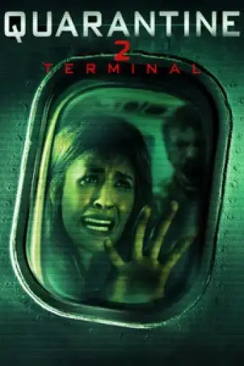 Quarantine 2: Terminal (2011) WEB-DL [Hindi (DD2.0) & English] 1080p 720p & 480p Dual Audio [x264/10Bit-HEVC]