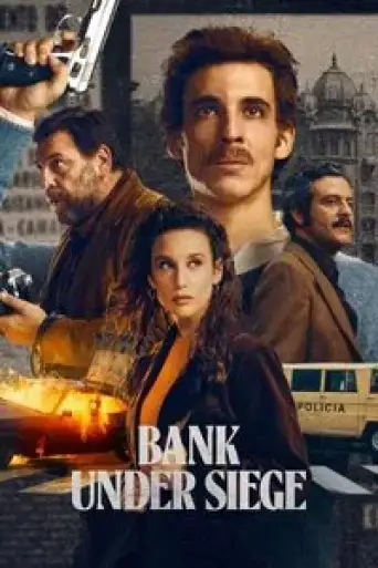 Download Bank Under Siege Season 1 Hindi Dubbed HDRip Full Series Download Bank Under Siege Season 1 Hindi Dubbed HDRip Full Series