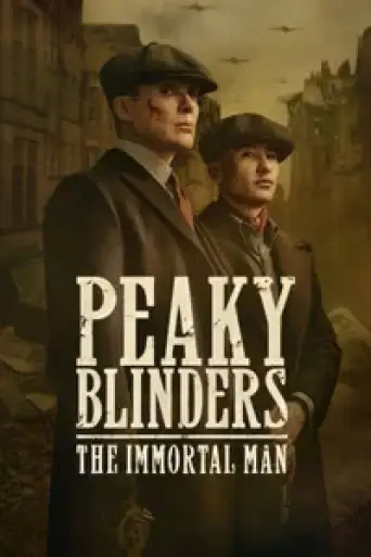 Peaky Blinders: The Immortal Man (2026) WEB-DL [Hindi (DD5.1) & English] 4K 1080p 720p & 480p Dual Audio [x264/10Bit-HEVC]