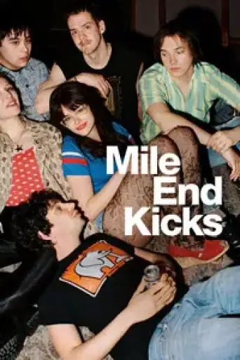 Mile End Kicks (2026) WEB-DL [Hindi (DD5.1) & English] 4K 1080p 720p & 480p Dual Audio [x264/10Bit-HEVC]