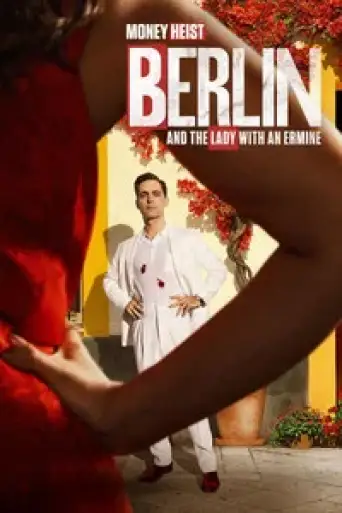 Berlin and the Lady with an Ermine (Season 1) WEB-DL [Hindi (DD5.1) & English] 4K 1080p 720p & 480p [x264/10Bit-HEVC] | [ALL Episodes] | NF Series