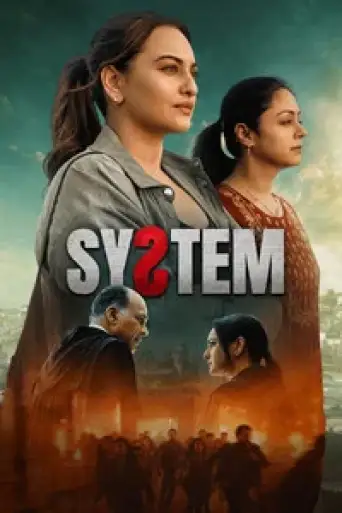 System (2026) WEB-DL [Hindi DD5.1] 4K 1080p 720p & 480p [x264/HEVC]