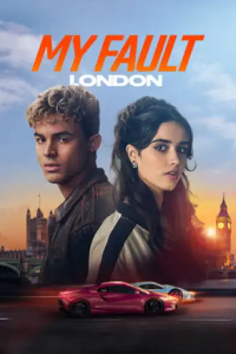 Download My Fault London 2025 Hindi Dubbed HDRip Full Movie Download My Fault London 2025 Hindi Dubbed HDRip Full Movie