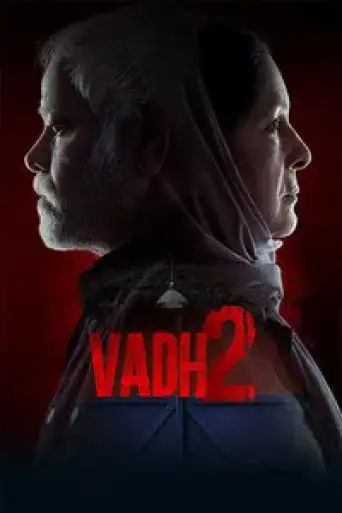 Vadh 2 (2026) WEB-DL [Hindi DD5.1] 4K 1080p 720p & 480p [x264/HEVC]