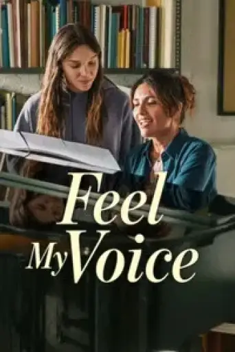 Feel My Voice (2026) WEB-DL [Hindi (DD5.1) & English] 1080p 720p & 480p Dual Audio [x264/10Bit-HEVC]