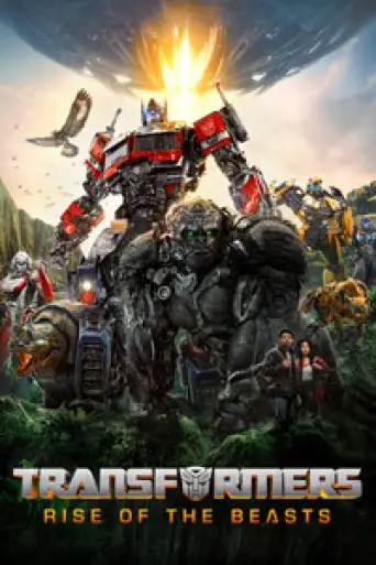 Transformers: Rise of the Beasts (2023) WEB-DL [Hindi (ORG 5.1) & English] 1080p 720p & 480p Dual Audio [x264/ESubs]
