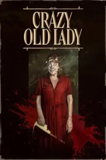 Crazy Old Lady (2025) WEB-DL [Hindi (DD2.0) & Spanish] 1080p 720p & 480p Dual Audio [x264/10Bit-HEVC]
