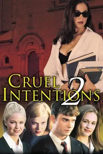 Cruel Intentions 2 (2000) WEB-DL [Hindi (DD5.1) & English] 1080p 720p & 480p Dual Audio [x264/ESubs]