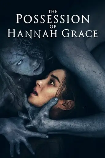 The Possession of Hannah Grace (2018) BluRay [Hindi (ORG 5.1) & English] 1080p 720p & 480p Dual Audio [x264]