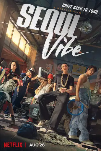 Seoul Vibe (2022) WEB-DL [Hindi 5.1 & English 5.1] 1080p 720p 480p Dual Audio [x264/10Bit HEVC] HD | [NF Film]