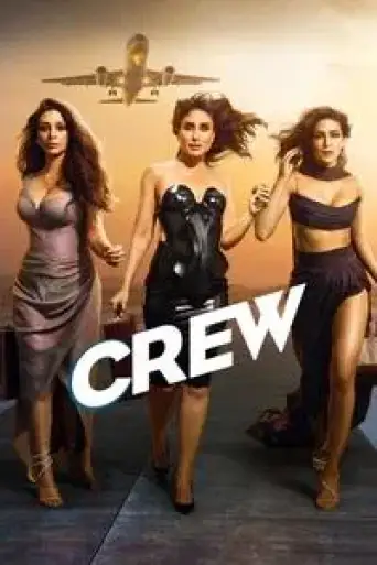 Download Crew (2024) Hindi HDRip Full Movie Download Crew (2024) Hindi HDRip Full Movie