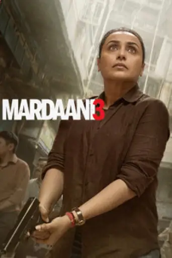 Mardaani 3 (2026) WEB-DL [Hindi DD5.1] 4K 1080p 720p & 480p [x264/10Bit-HEVC]
