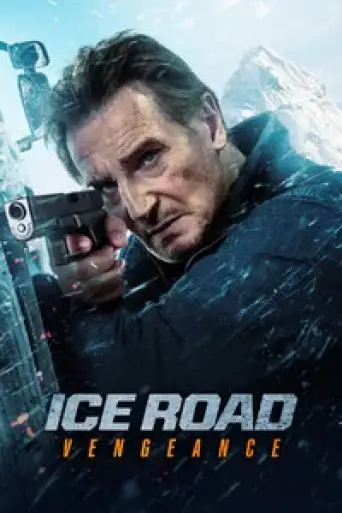 Ice Road: Vengeance (2025) WEB-DL [Hindi (DD5.1) & English] 4K 1080p 720p & 480p Dual Audio [x264/10Bit-HEVC]
