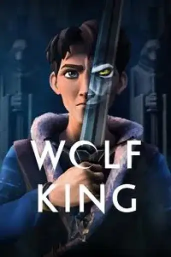 Wolf King (Season 1) WEB-DL [Hindi (DD5.1) & English] 1080p 720p & 480p [x264/ESub] | [ALL Episodes] | NF Series