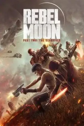 Rebel Moon – Chapter Two: The Curse of Forgiveness (2024) Director’s Cut WEB-DL [Hindi (DD5.1) & English] 1080p 720p & 480p Dual Audio [x264/10Bit-HEVC]