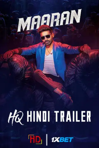 Maaran (2022) [Hindi HQ-Dub TRAiLER] – Dhanush | [RELEASED!] Exclusively