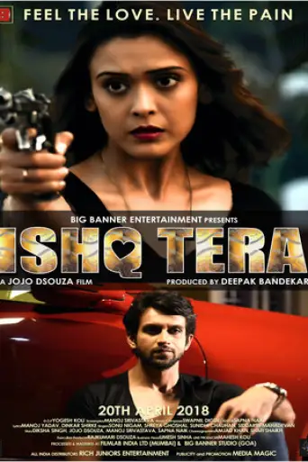 Ishq Tera (2018) WEB-DL [Hindi DD2.0] 1080p 720p & 480p [x264]