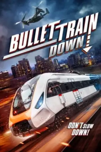 Bullet Train Down (2022) BluRay [Hindi (DD2.0) & English] 1080p 720p & 480p Dual Audio [x264/10Bit-HEVC]